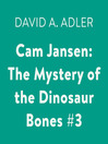 Cover image for The Mystery of the Dinosaur Bones